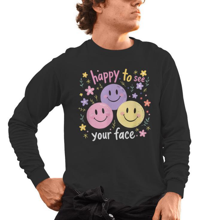 Happy To See Your Face Smile Face Teacher Back To School Men's Long Sleeve T-Shirt