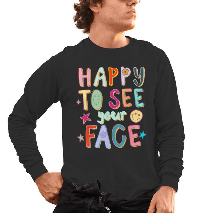 Happy To See Your Face Teacher Retro Back To School Men's Long Sleeve T-Shirt