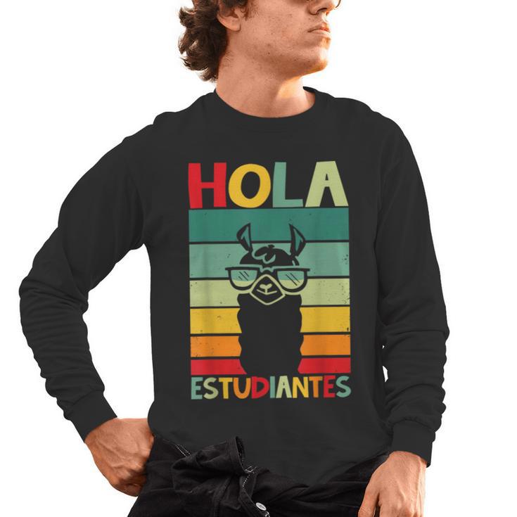 Hola Estudiantes Spanish Teacher Back To School 2025 Men's Long Sleeve T-Shirt