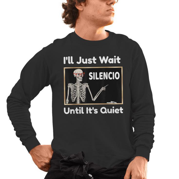 I'Ll Just Wait Until It's Quiet Spanish Teacher Halloween Men Women Kids Men's Long Sleeve T-Shirt