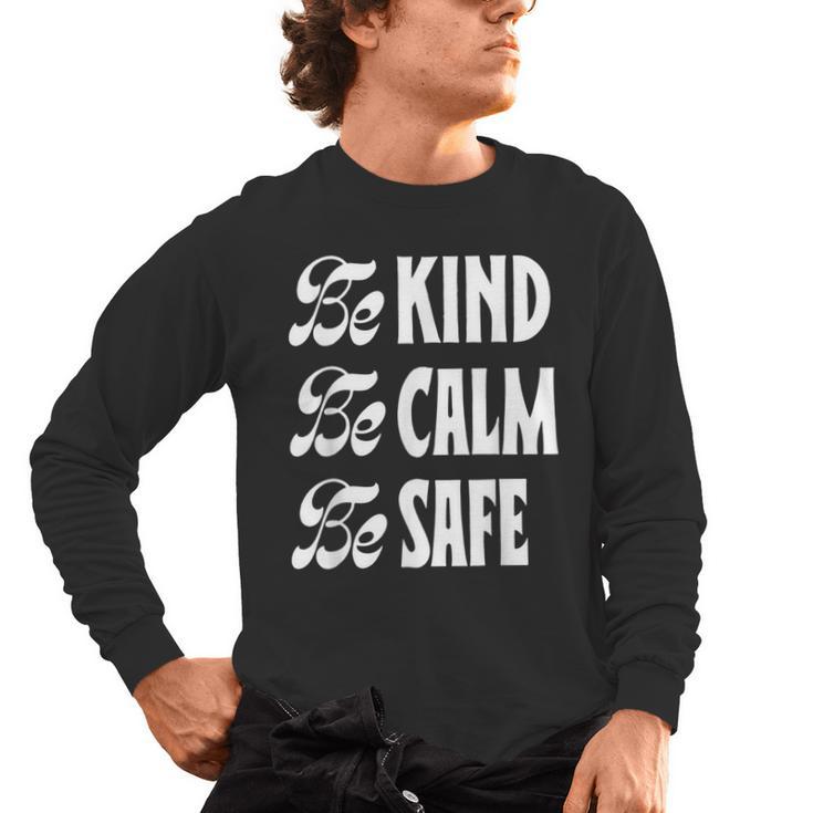 Be Kind Be Calm Be Safe Awareness For Teachers For Men Women Kids Men's Long Sleeve T-Shirt