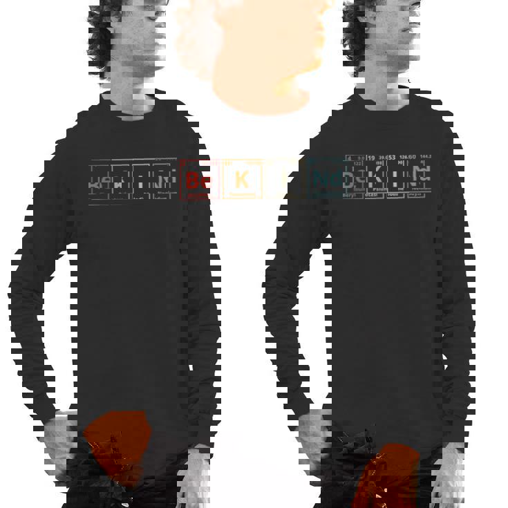 Be Kind Periodic Table Chemistry Teacher Scientist Kindness Men Women Girls Kids Men&#x27;s Long Sleeve T-Shirt