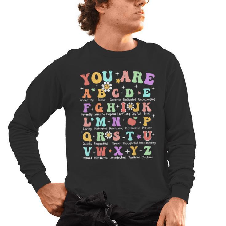 You Are Letters Alphabet Learn ABCs Inspiration Teacher Life Men's Long Sleeve T-Shirt