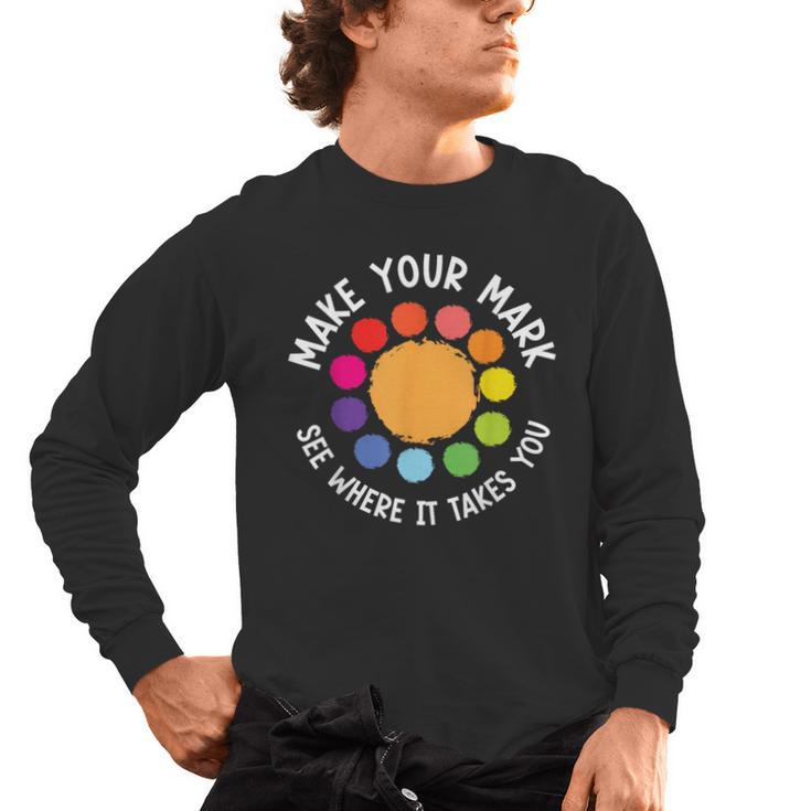 Make Your Mark For a International Dot Day Teacher Dot Lover Men's Long Sleeve T-Shirt