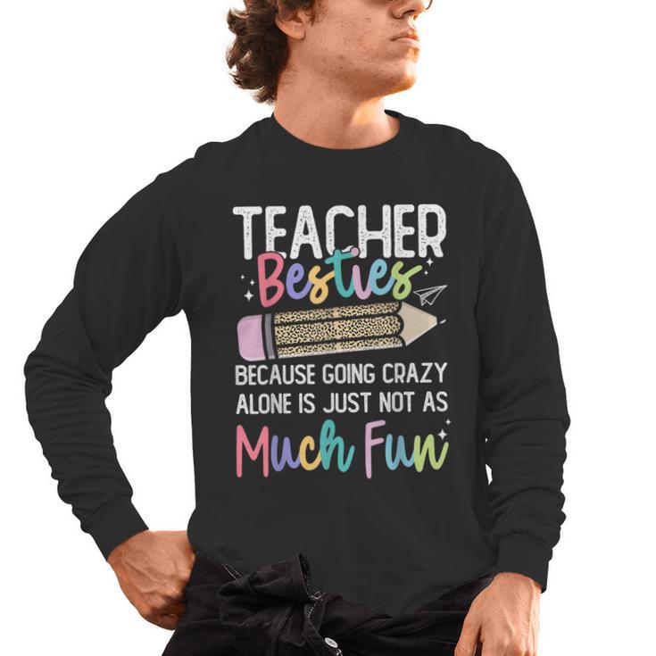 Matching Teachers Last Day Of School Teacher Besties Men's Long Sleeve T-Shirt