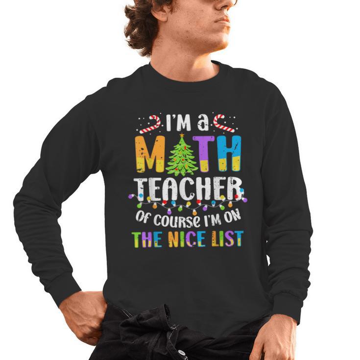 On The Nice List Christmas Math Teacher Women Men Men's Long Sleeve T-Shirt