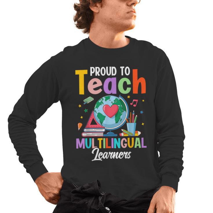 Proud To Teach Multilingual Learner ESL English Teacher Men's Long Sleeve T-Shirt