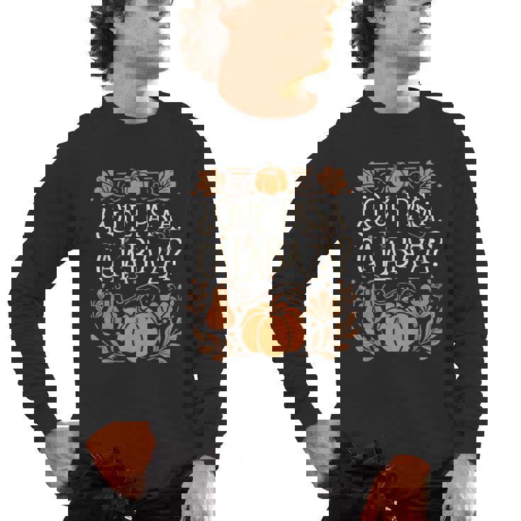 Que Pasa Calabaza Shirt Spanish Teacher Men&#x27;s Long Sleeve T-Shirt