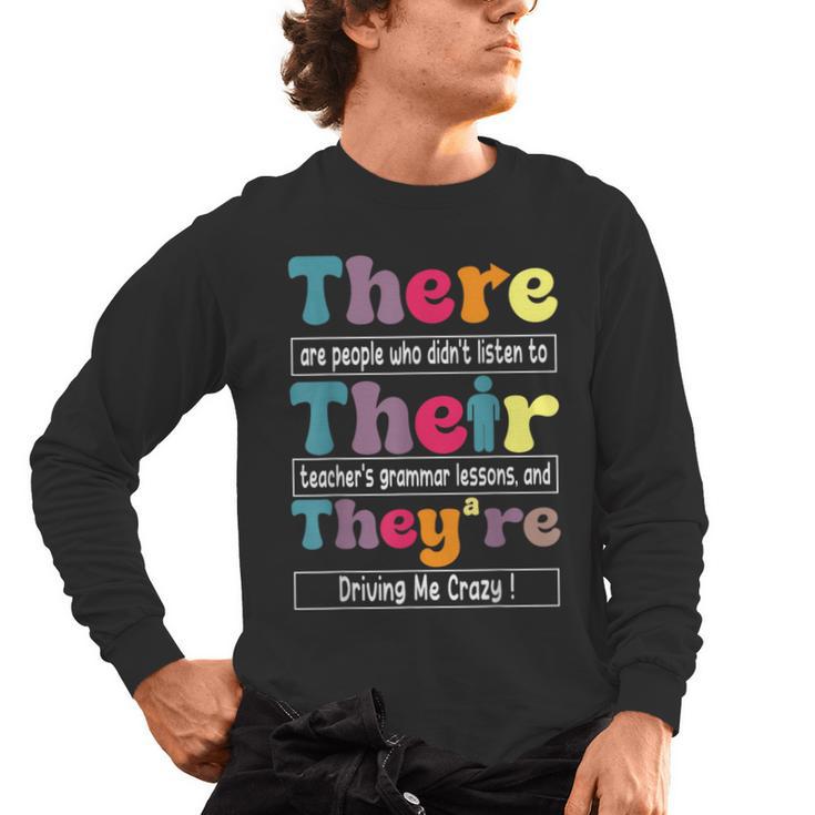 There Their They'Re English Teacher Grammar Memes Men's Long Sleeve T-Shirt