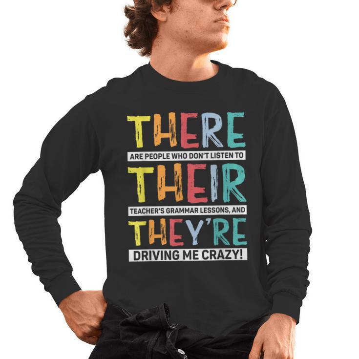 There Their They’Re Grammar Joke For English Teacher Student Men's Long Sleeve T-Shirt
