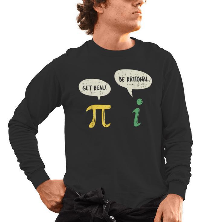 Get Real Be Rational Shirt Pi Math Teacher Geek Men's Long Sleeve T-Shirt