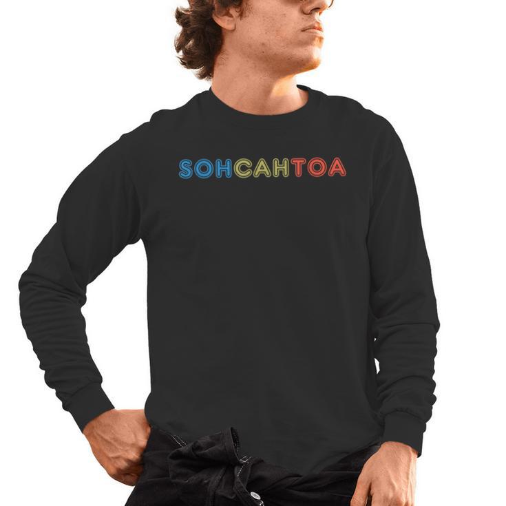 SOHCAHTOA Math For Teacher Student SOH CAH TOA Trig Men's Long Sleeve T-Shirt
