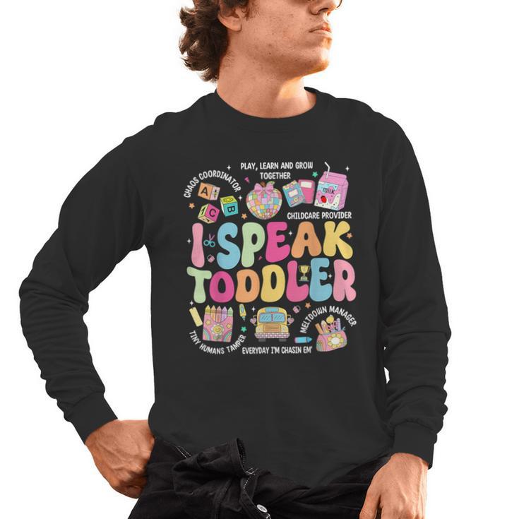 I Speak Toddler Back To School Teacher Men's Long Sleeve T-Shirt