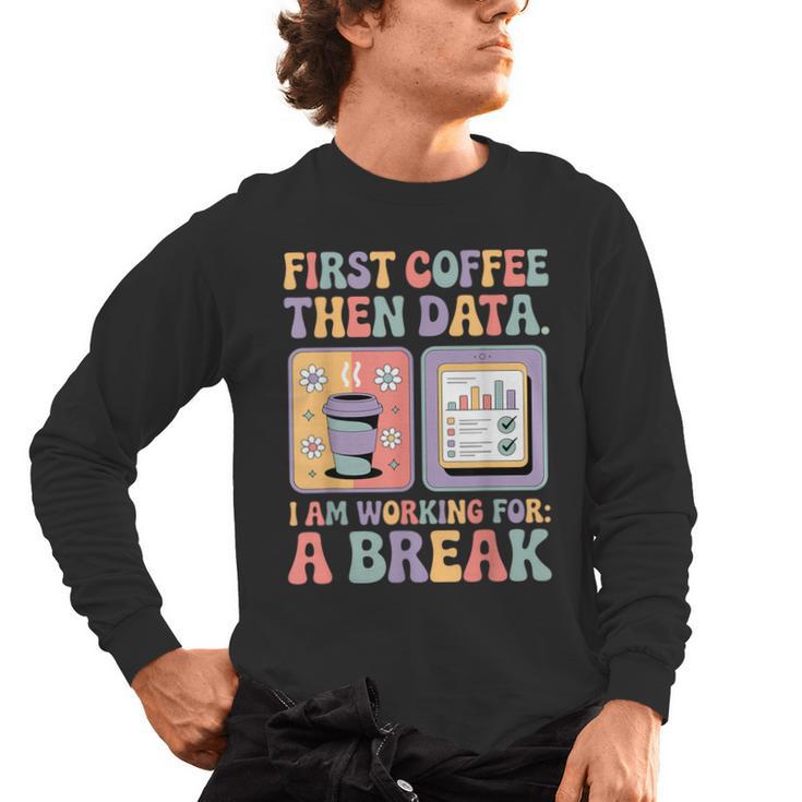 Special Education First Coffee Then Data Retro SPED Teacher Men's Long Sleeve T-Shirt