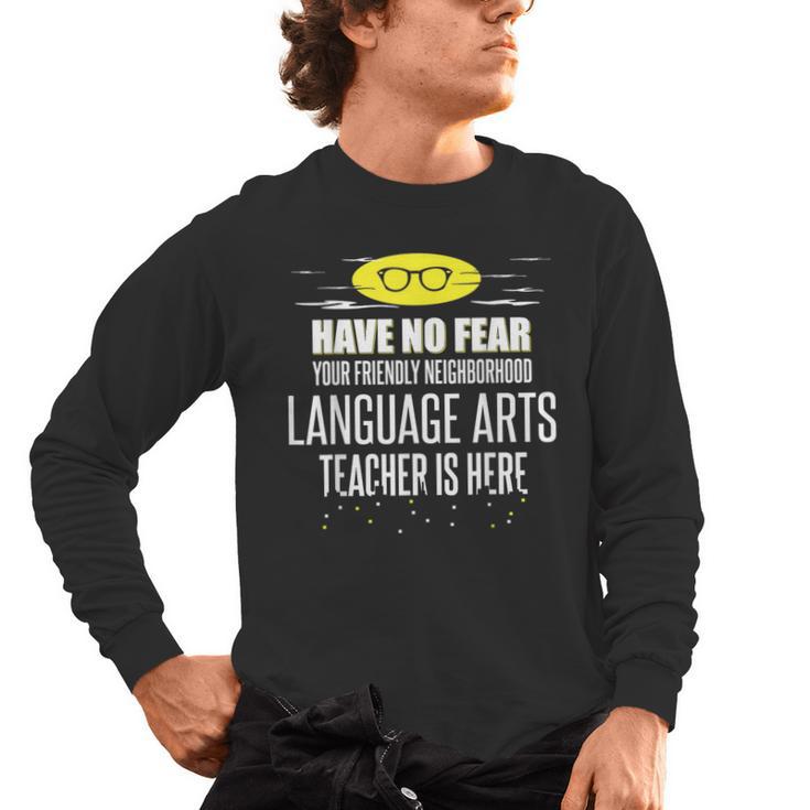 Super Language Arts Teacher Have No Fear T-Shirt Men's Long Sleeve T-Shirt