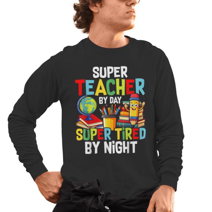 Super Teacher By Day Super Tired By Night Men's Long Sleeve T-Shirt