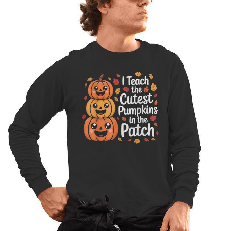 i Teach The Cutest Pumpkins In The Patch Teacher Halloween Men's Long Sleeve T-Shirt