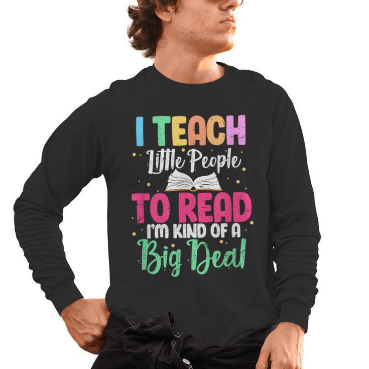 I Teach Little People To Read Reading Teacher For Men Women Girls Kids Men's Long Sleeve T-Shirt
