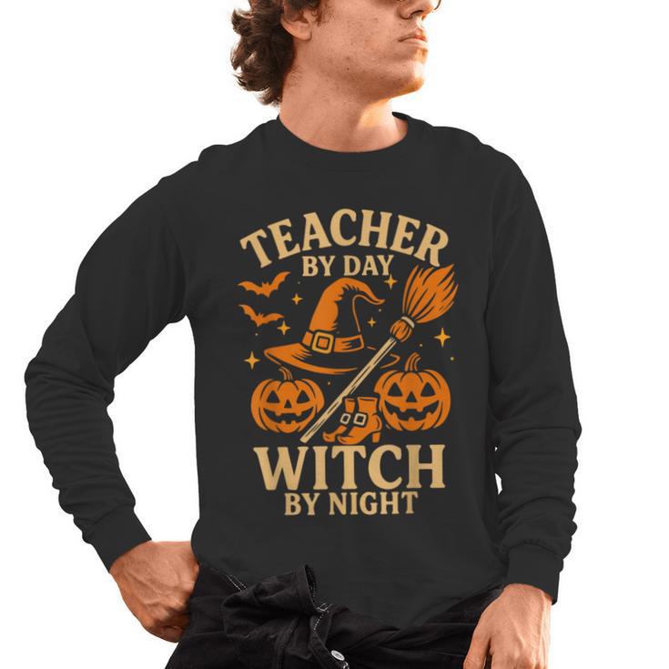 Teacher By Day Witch By Night Halloween Teacher Witch Men's Long Sleeve T-Shirt