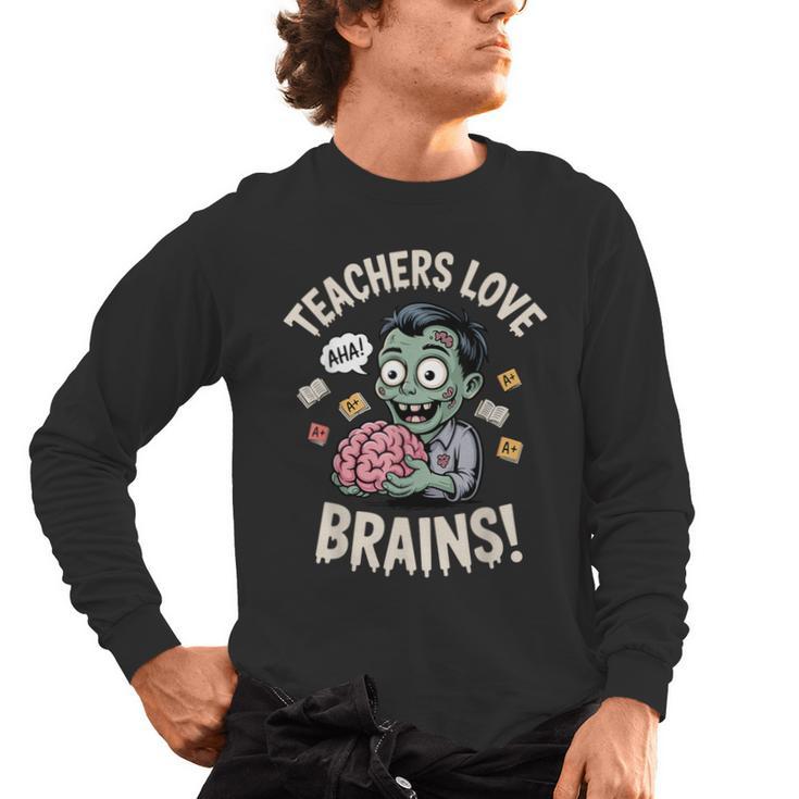 Teachers Love Brains Shirt Men Women Teacher Halloween Men's Long Sleeve T-Shirt