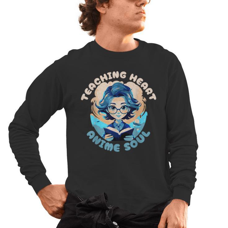Teaching Heart Anime Soul Teacher Otaku Manga Men's Long Sleeve T-Shirt