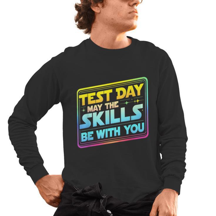 Testing Day Test Day May The Skills Be With You Teacher Men's Long Sleeve T-Shirt