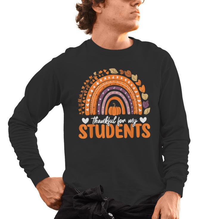 Thankful For My Students Teacher Thanksgiving School Fall Men's Long Sleeve T-Shirt