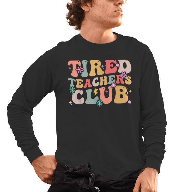 Tired Teachers Club Groovy Teachers Back To School Tee Men's Long Sleeve T-Shirt