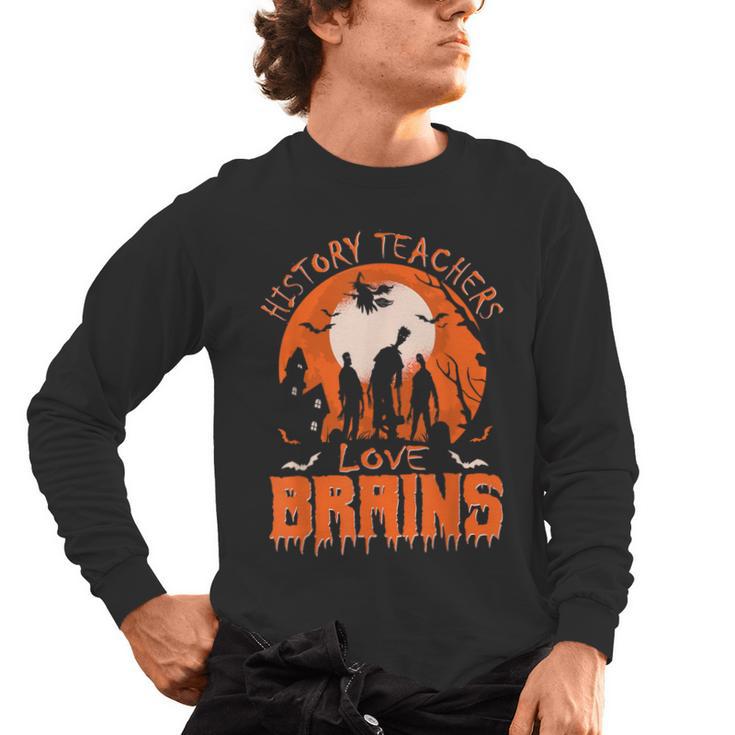History Teachers Love Brains Halloween Teacher For Men Women Men's Long Sleeve T-Shirt