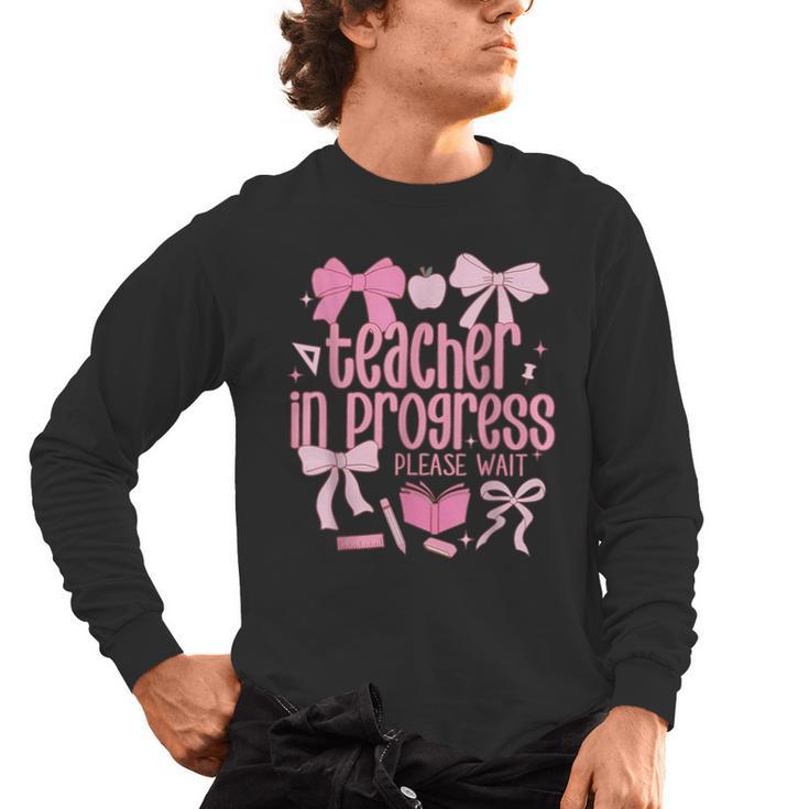 Women Teacher In Progress Coquette Pink Bow Future Teacher Men's Long Sleeve T-Shirt