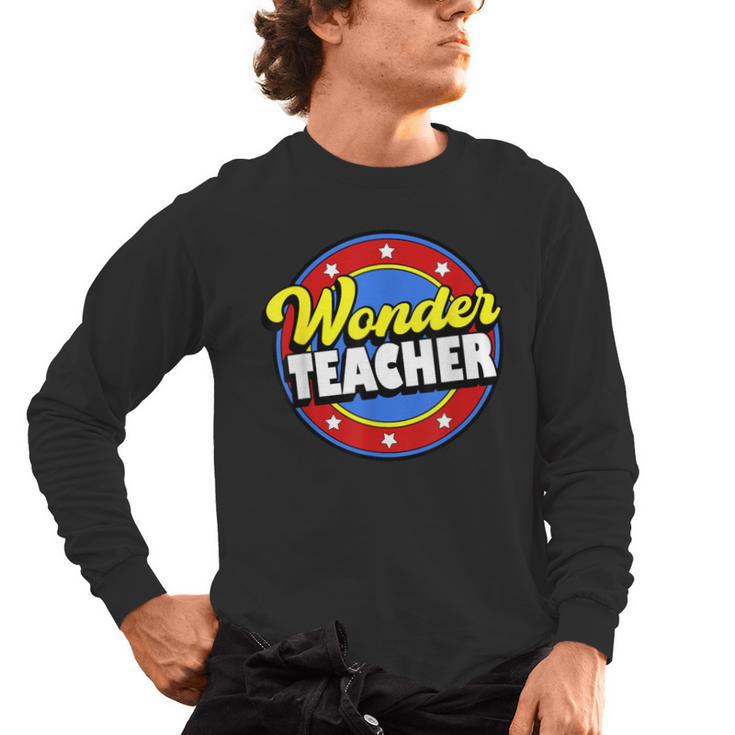 Wonder Teacher Super Woman Power Superhero Back To School Men's Long Sleeve T-Shirt