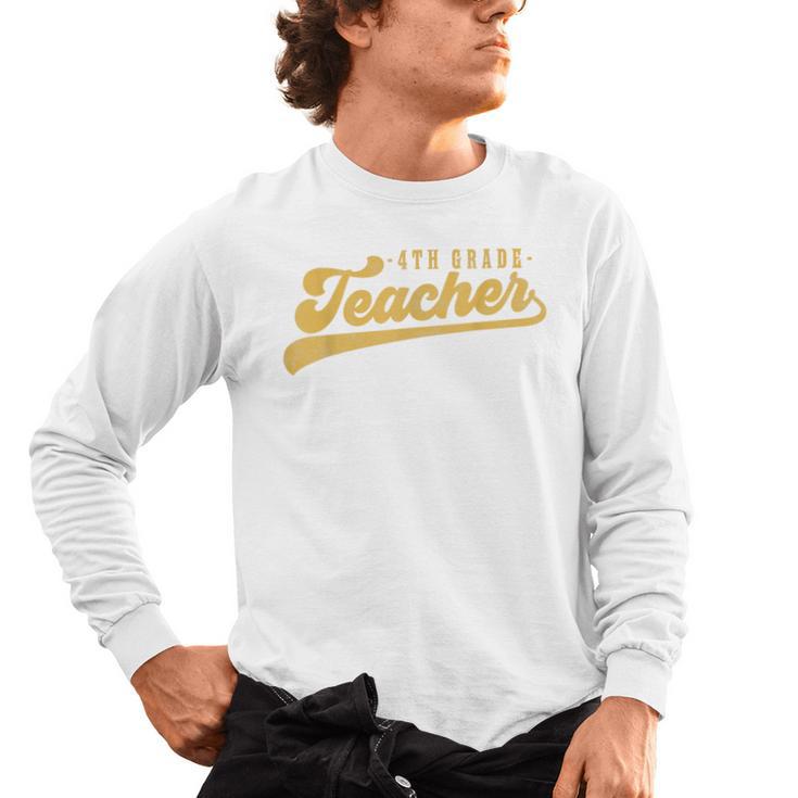 4th Grade Teacher Cute Vintage Graphic Fourth Grade Teacher Men's Long Sleeve T-Shirt
