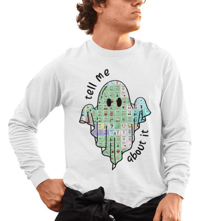 AAC Ghost Tell Me About It Speech Pathology AAC Sped Teacher Men's Long Sleeve T-Shirt