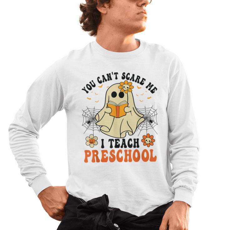You Can't Scare Me I Teach Preschool Teacher Halloween Ghost Men Women Men's Long Sleeve T-Shirt