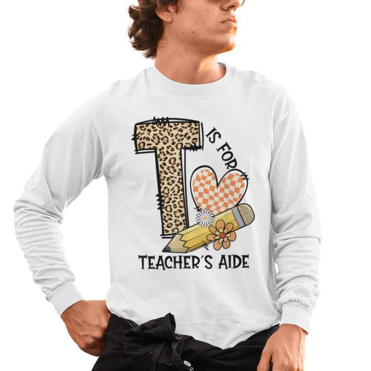 T Is For Teacher’s Aide Back To First Day Of School Leopard Men Women Girls Kids Men's Long Sleeve T-Shirt