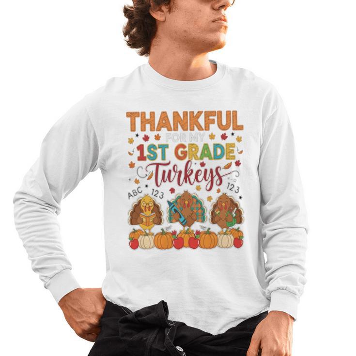 Teach Thanksgiving Teacher Thankful For My 1st Grade Turkeys Men's Long Sleeve T-Shirt