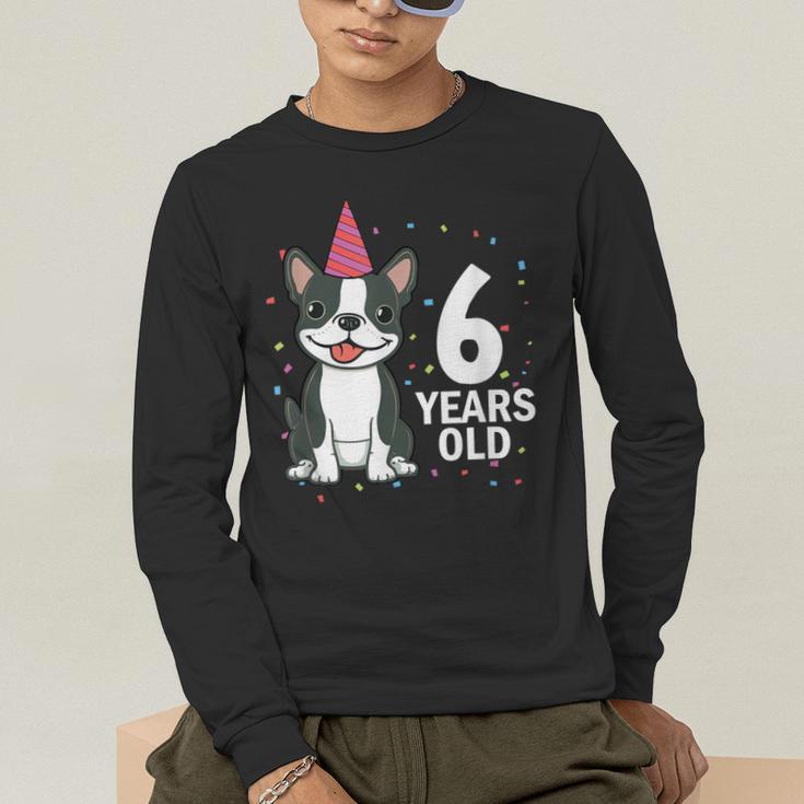 6 Years Old Birthday Boston Terrier Dog Lover 6th Party Kid Men's Long Sleeve T-Shirt, funny gift