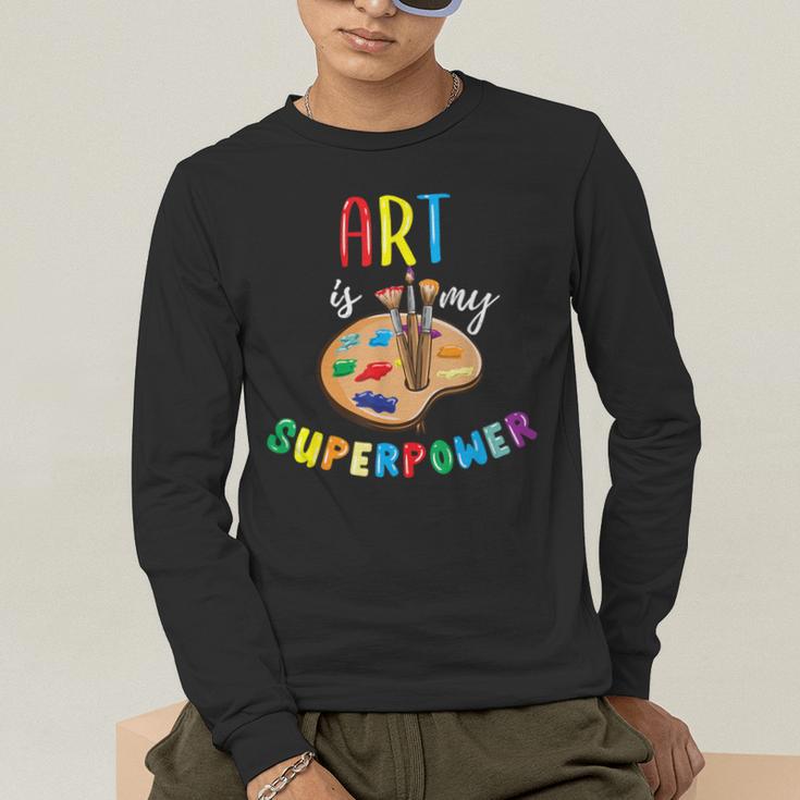 Art Is My Superpower Art Teacher Men's Long Sleeve T-Shirt, funny gift