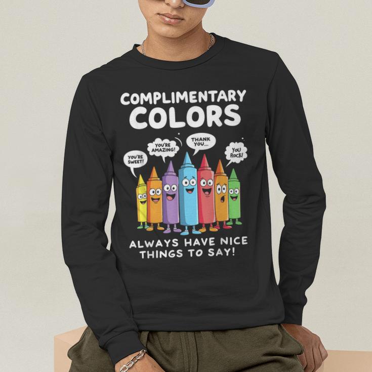 Art Teacher COMPLIMENTARY Colors Always Have Things To Say Men's Long Sleeve T-Shirt, funny gift Art Teacher COMPLIMENTARY Colors Always Have Things To Say Men's Long Sleeve T-Shirt, funny gift