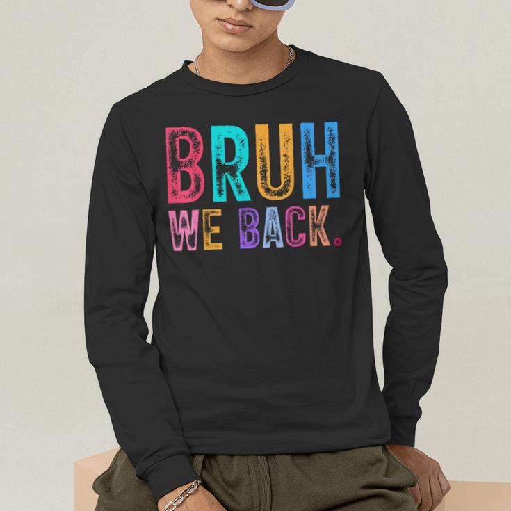 Bruh We Back Teachers Retro Back To School Boys Girls Kids Men's Long Sleeve T-Shirt, funny gift