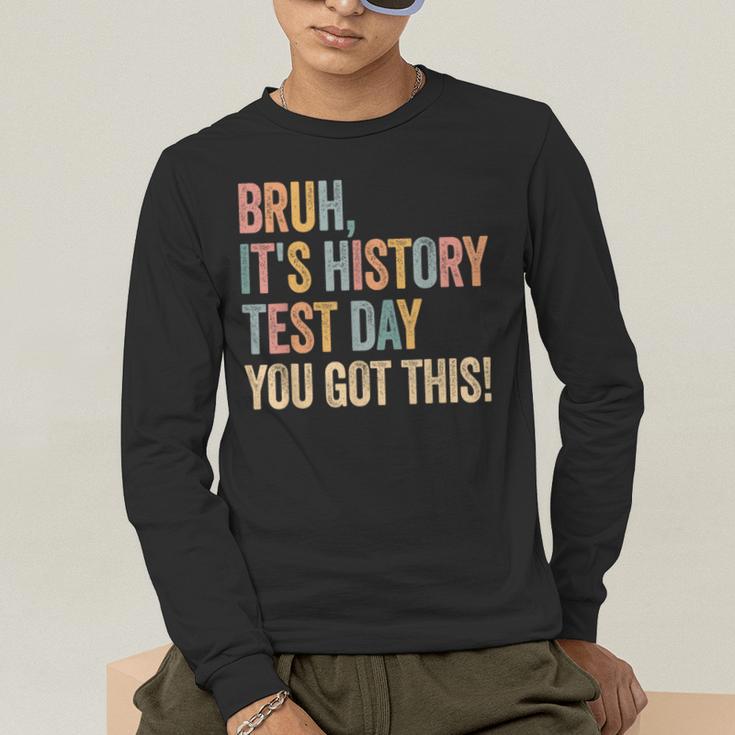 Bruh It's History Test Day You Got This History Teacher Men's Long Sleeve T-Shirt, funny gift Bruh It's History Test Day You Got This History Teacher Men's Long Sleeve T-Shirt, funny gift