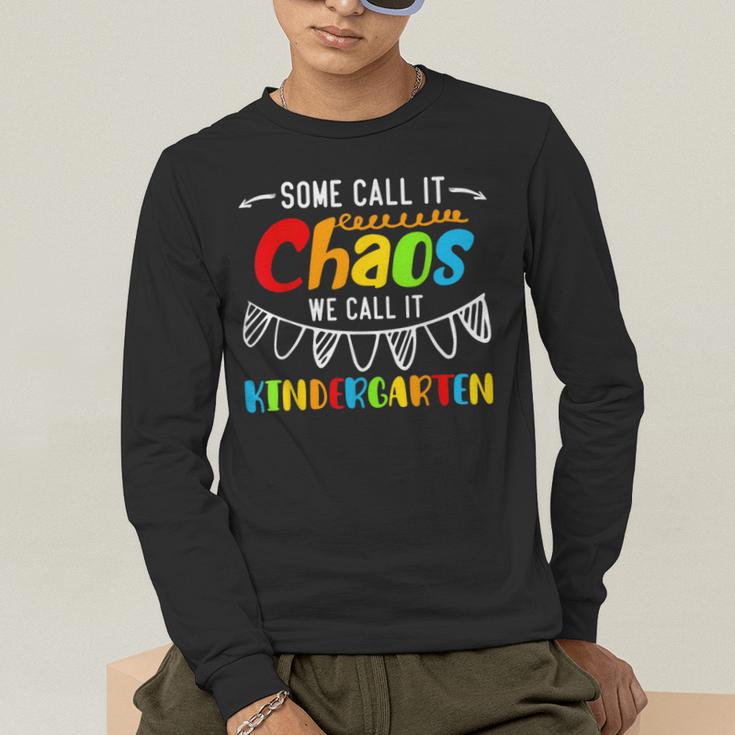 Some Call It Chaos We Call It Kindergarten Teacher Men's Long Sleeve T-Shirt, funny gift Some Call It Chaos We Call It Kindergarten Teacher Men's Long Sleeve T-Shirt, funny gift