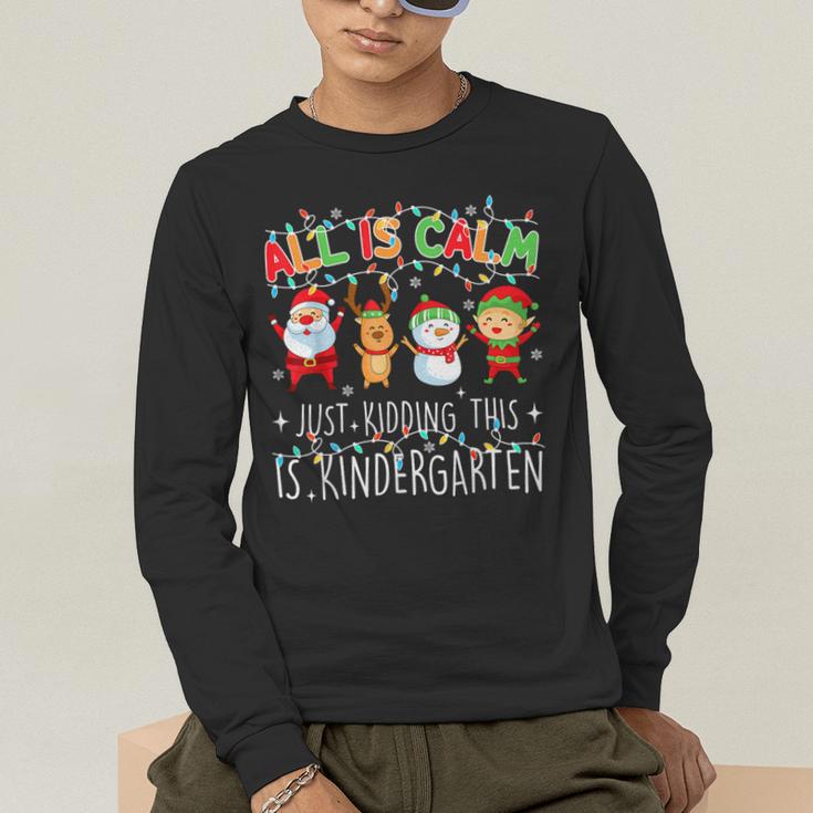 All Is Calm Xmas Kindergarten Christmas Season Teacher Men's Long Sleeve T-Shirt, funny gift