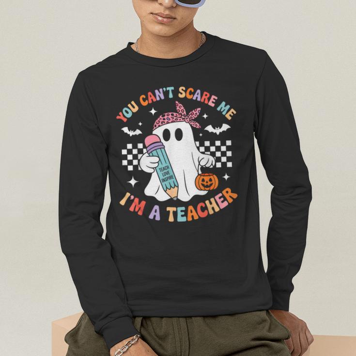 You Can't Scare Me I'm A Teacher Ghost Happy Halloween Men's Long Sleeve T-Shirt, funny gift You Can't Scare Me I'm A Teacher Ghost Happy Halloween Men's Long Sleeve T-Shirt, funny gift