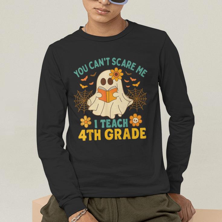 You Can't Scare Me I Teach 4th Grade Halloween Teacher Ghost Men's Long Sleeve T-Shirt, funny gift You Can't Scare Me I Teach 4th Grade Halloween Teacher Ghost Men's Long Sleeve T-Shirt, funny gift