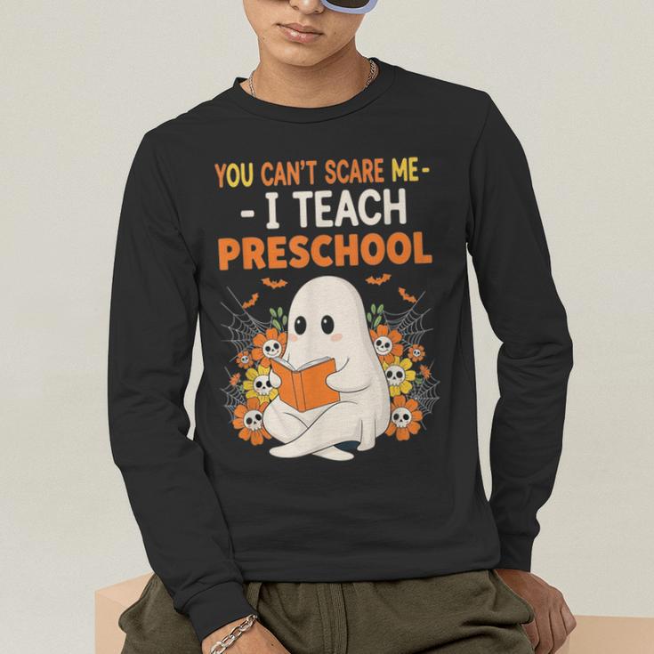 You Cant Scare Me I Teach Preschool Halloween Teacher Men's Long Sleeve T-Shirt, funny gift