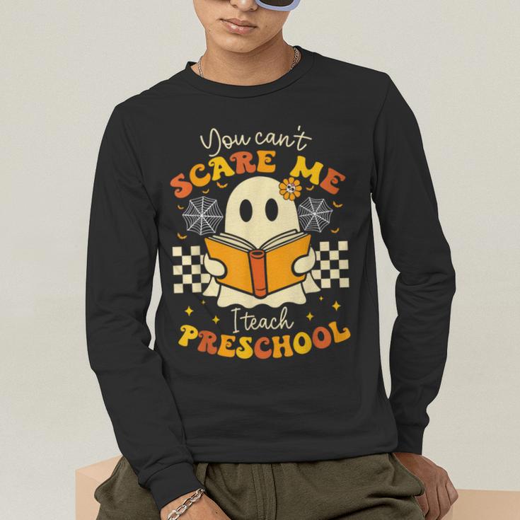You Can't Scare Me I Teach Preschool Teacher Halloween Ghost Men's Long Sleeve T-Shirt, funny gift You Can't Scare Me I Teach Preschool Teacher Halloween Ghost Men's Long Sleeve T-Shirt, funny gift