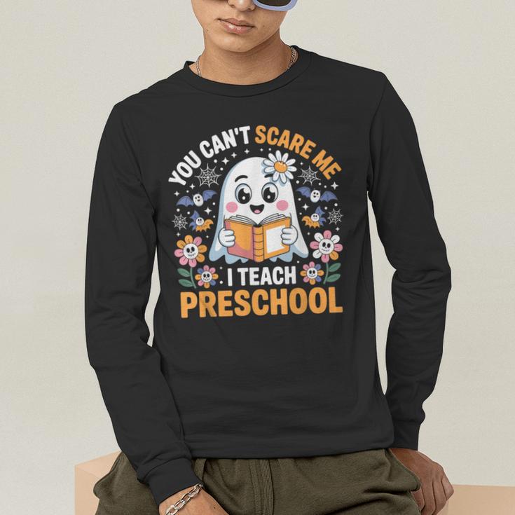 You Can't Scare Me I Teach Preschool Teacher Halloween Men's Long Sleeve T-Shirt, funny gift
