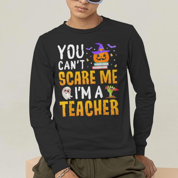 You Cant Scare Me Im A Teacher Halloween Trick Or Teach 2024 Men's Long Sleeve T-Shirt, funny gift You Cant Scare Me Im A Teacher Halloween Trick Or Teach 2024 Men's Long Sleeve T-Shirt, funny gift