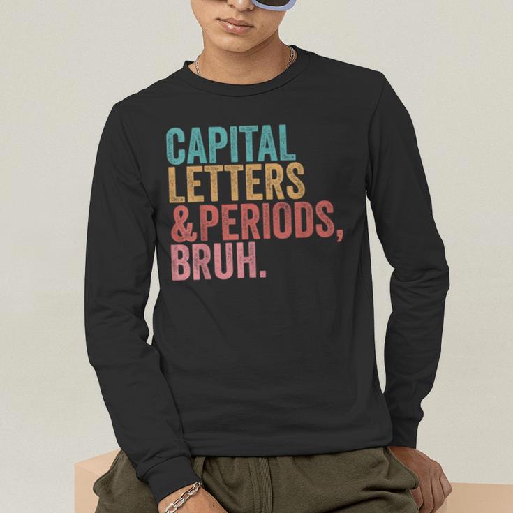Capital Letters And Periods Bruh Teacher Men's Long Sleeve T-Shirt, funny gift Capital Letters And Periods Bruh Teacher Men's Long Sleeve T-Shirt, funny gift